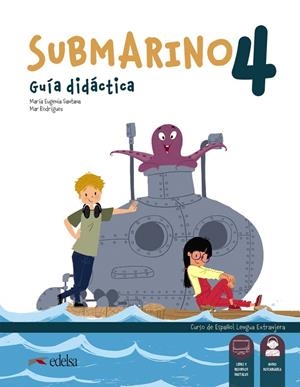 SUBMARINO 04. GUÍA DIDÁCTICA | 9788490817346 | SANTANA ROLLÁN, Mª EUGENIA / RODRÍGUEZ, MARÍA DEL MAR