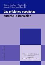 PRISIONES ESPAÑOLAS DURANTE LA TRANSICION, LAS | 9788413693187