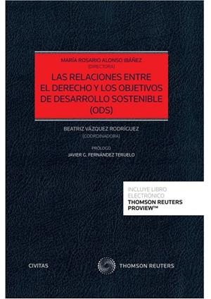 RELACIONES ENTRE EL DERECHO Y LOS OBJETIVOS DE DESARROLLO SOSTENIBLE, LAS | 9788413463551 | ALCAZAR MOLINA, MANUEL G.