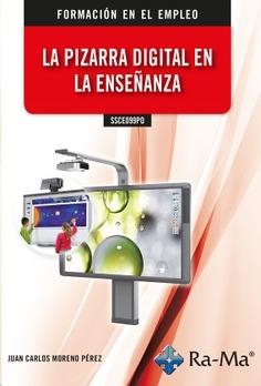 PIZARRA DIGITAL EN LA ENSEÑANZA | 9788418971570 | BARONA CAPARROS, FRANCISCO