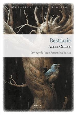 BESTIARIO | 9788418718779 | OLGOSO, ANGEL