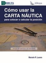 COMO USAR LA CARTA NAUTICA PARA COLOCAR O CALCULAR LA POSICION | 9788419222121