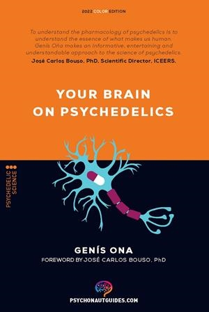 YOUR BRAIN ON PSYCHEDELICS | 9788418943331 | ONA, GENIS