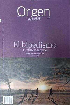 ORIGEN 25. EL BIPEDISMO | 9788412371574 | CARRANTERO DIAZ, JOSE MIGUEL