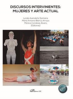 DISCURSOS INTERVINIENTES : MUJERES Y ARTE ACTUAL | 9788413778112