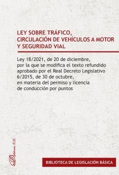 LEY SOBRE TRÁFICO, CIRCULACIÓN DE VEHÍCULOS A MOTOR Y SEGURIDAD VIAL | 9788411222358 | DYKINSON