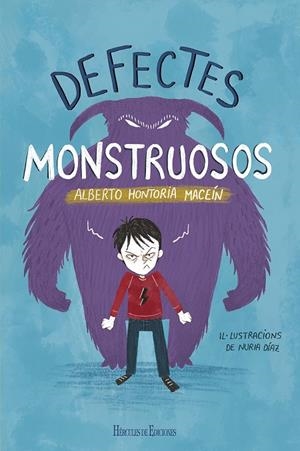 DEFECTES MONSTRUOSOS | 9788418966408 | HONTORIA MACEÍN, ALBERTO