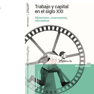 TRABAJO Y CAPITAL EN EL SIGLO XXI | 9788481589252 | PRADA BLANCO, ALBINO