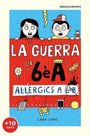 AL·LÈRGICS A 6È B (EDICIÓ ESCOLAR) (LA GUERRA DE 6ÈA 1) | 9788418915833 | CANO, SARA