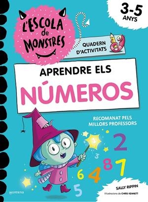 APRENDRE ELS NÚMEROS A L'ESCOLA DE MONSTRES (APRENDRE A LLEGIR A L'ESCOLA DE MONSTRES) | 9788419241023 | RIPPIN, SALLY