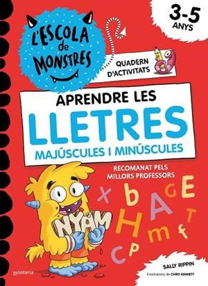 APRENDRE LES LLETRES A L'ESCOLA DE MONSTRES (APRENDRE A LLEGIR A L'ESCOLA DE MONSTRES) | 9788419241016 | RIPPIN, SALLY