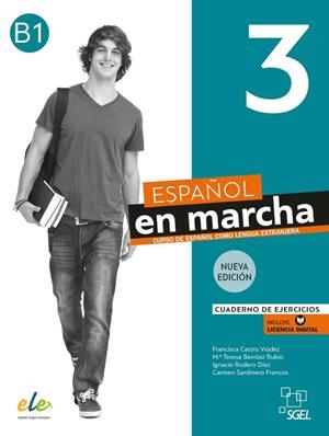 ESPAÑOL EN MARCHA 3. CUADERNO DE EJERCICIOS + LICENCIA DIGITAL | 9788417730925 | CASTRO, FRANCISCA/RODERO, IGNACIO/SARDINERO, CARMEN/BENÍTEZ, Mª TERESA