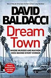 DREAM TOWN (ALOYSIUS ARCHER 3) | 9781529061840 | BALDACCI, DAVID