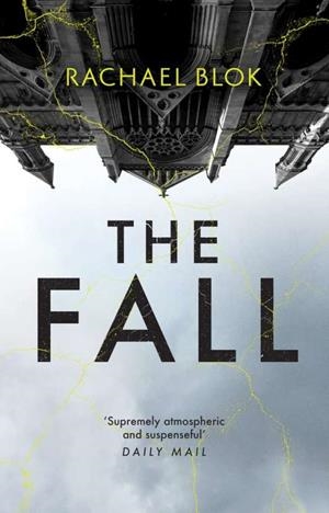 FALL, THE | 9781838931759 | BLOK, RACHAEL