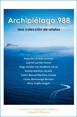 ARCHIPIÉLAGO 988 | 9788418997105 | MARTÍNEZ CORADA, PEDRO MANUEL/MONTUENGA BARREIRA, CARLOS/TRUJILLO ARAGÓN, ALICIA/ARRIETA CARRIEDO, A