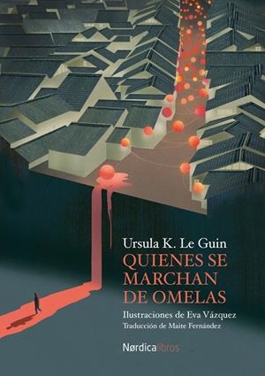 QUIENES SE MARCHAN DE OMELAS | 9788418930478 | LE GUIN, URSULA K.