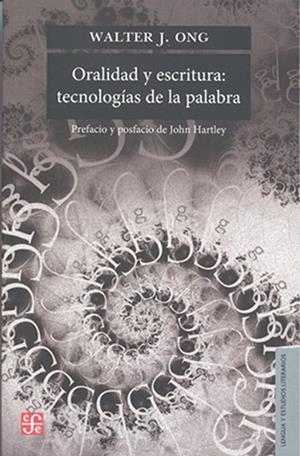 ORALIDAD Y ESCRITURA - TECNOLOGIAS DE LA PALABRA | 9786071639189 | ONG, WALTER J.