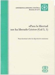 PARA LA LIBERTAD NOS HA LIBERADO CRISTO (NOTA DOCTRINAL SOBRE LA OBJECIÓN DE CONCIENCIA) | 9788471419750 | COMISIÓN ESPISCOPAL