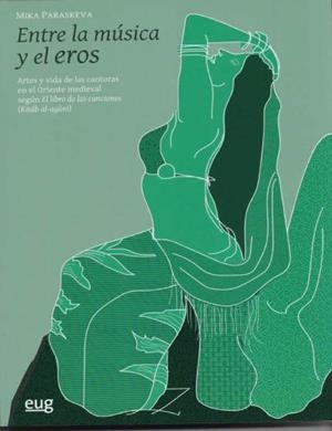 ENTRE LA MÚSICA Y EL EROS | 9788496395909 | PARASKEVA, MIKA