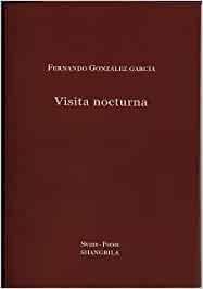 VISITA NOCTURNA | 9788412477795 | GONZÁLEZ GARCÍA, FERNANDO