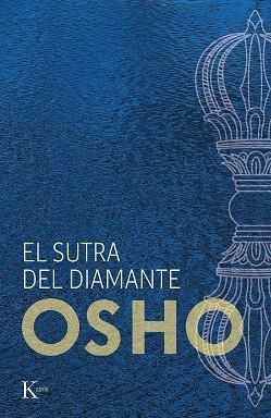 SUTRA DEL DIAMANTE, EL | 9788499889856 | OSHO