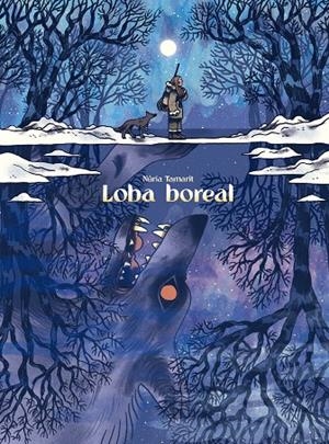 LOBA BOREAL | 9788418809286 | TAMARIT, NURIA