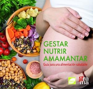 GESTAR, NUTRIR, AMAMANTAR | 9788412357783 | DIDIER, C. /  ALGUERÓ, L.