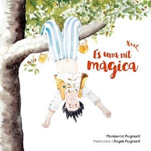 XXXT... ÉS UNA NIT MÀGICA | 9788418522857 | PUIGMARTÍ ESTEVE, MONTSERRAT