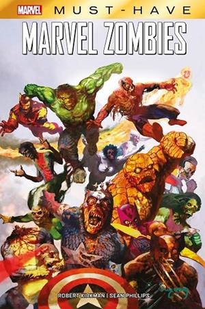 MARVEL MUST-HAVE. MARVEL ZOMBIES | 9788411013352 | KIRKMAN, ROBERT / PHILLIPS, SEAN