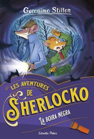 AVENTURES DE SHERLOCKO 03, LES. LA BOIRA NEGRA | 9788413892061 | STILTON, GERÓNIMO