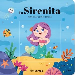 SIRENITA, LA. CUENTO CON MECANISMOS | 9788408249252