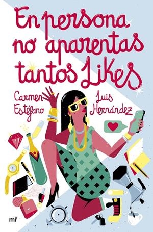 EN PERSONA NO APARENTAS TANTOS LIKES | 9788427049826 | ESTÉFANO, CARMEN / HERNÁNDEZ, LUIS