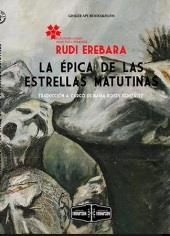 ÉPICA DE LAS ESTRELLAS MATUTINAS, LA | 9788412462203 | EREBARA, RUDI