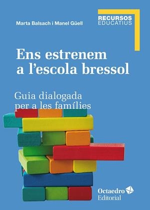 ENS ESTRENEM A L'ESCOLA BRESSOL | 9788419023605 | BALSACH, MARTA / GÜELL, MANEL