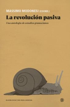 REVOLUCION PASIVA, LA | 9788418684852 | MODONESI, MASSIMO