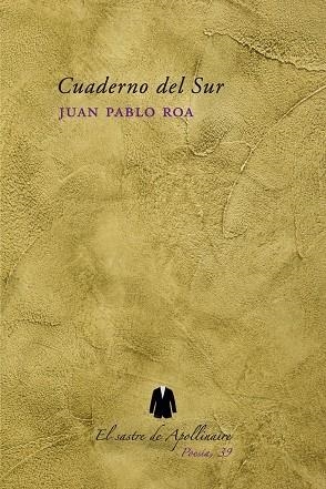 CUADERNO DEL SUR | 9788412017489 | ROA, JUAN PABLO