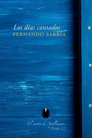DIAS CONTADOS, LOS | 9788494724916 | SARRIA, FERNANDO