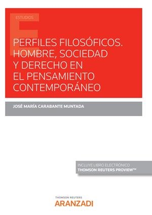 PERFILES FILOSÓFICOS. HOMBRE, SOCIEDAD Y DERECHO EN EL PENSAMIENTO CONTEMPORÁNEO | 9788413904436 | CARABANTE MUNTADA, JOSÉ Mª