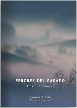 ERRORES DEL PASADO | 9788418718786 | ALFREDO, FUERTES
