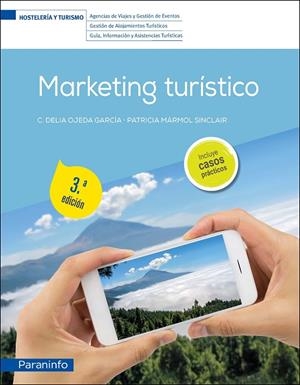 MARKETING TURISTICO (EDICION 2022) | 9788413665252 | MÁRMOL SINCLAIR, PATRICIA/OJEDA GARCÍA, CARMEN DELIA