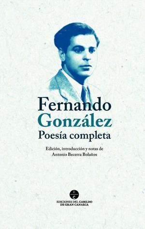 OBRA DE FERNANDO GONZALEZ | 9788413530628 | GONZÁLEZ RODRÍGUEZ, FERNANDO