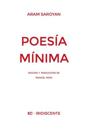 POESÍA MÍNIMA | 9788418639791 | SAROYAN, ARAM
