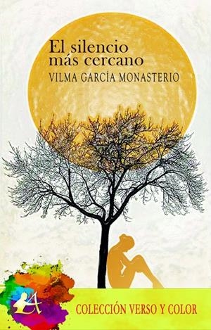 SILENCIO MÁS CERCANO, EL | 9788419151964 | GARCÍA MONASTERIO, VILMA