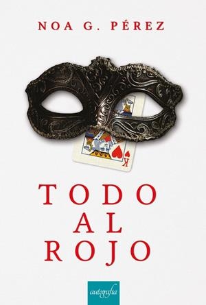 TODO AL ROJO | 9788419198365 | G. PÉREZ, NOA