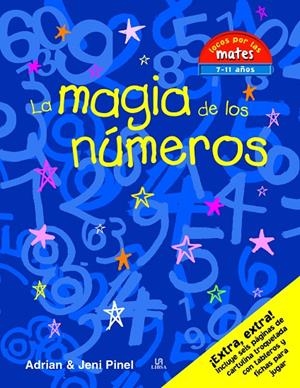 MAGIA DE LOS NUMEROS, LA | 9788466240918 | PINEL, ADRIAN / PINEL, JENI