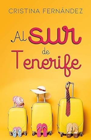 AL SUR DE TENERIFE | 9788418748592 | FERNANDEZ, CRISTINA