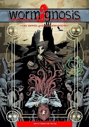 WORM GNOSIS | 9788412314991 | RAMÍREZ BARBA, BORIS