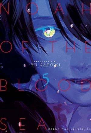NOAH OF THE BLOOD SEA 05 | 9788419195203 | SATOMI, YU