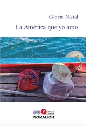 AMÉRICA QUE YO AMO, LA | 9788418888267 | NISTAL, GLORIA