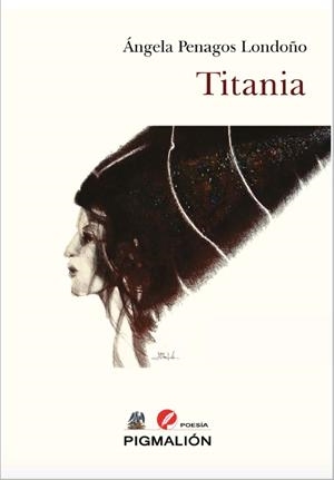 TITANIA | 9788418888892 | PENAGOS LONDOÑO, ÁNGELA